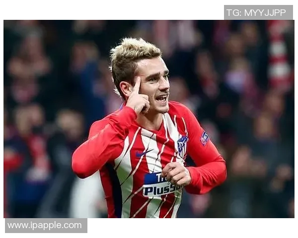 格列兹曼：从天才少年到足球巨星的辉煌之路与挑战